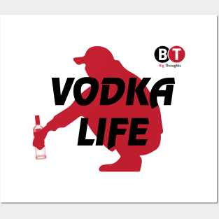 Vodka life Posters and Art